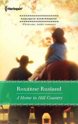 Title details for A Home in Hill Country by Roxanne Rustand - Available